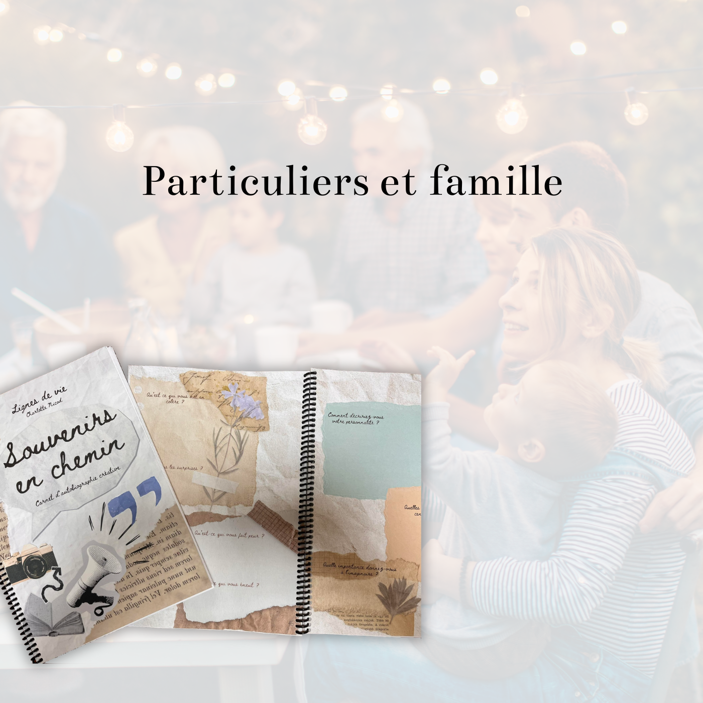 Lignes de Vie en famille